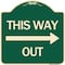 Signmission This Way Out Right Arrow Heavy-Gauge Aluminum Architectural Sign, 18" x 18", G-1818-24512 A-DES-G-1818-24512 - alternate 1